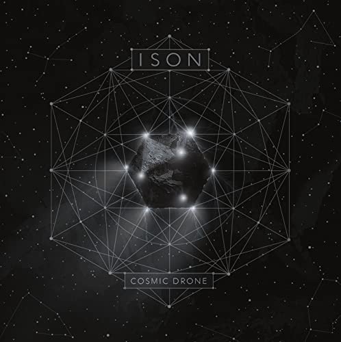 Cosmic Drone Ison