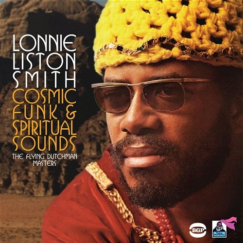 Cosmic Funk & Spiritual Sounds: The Flying Dutchman Masters Lonnie Liston Smith