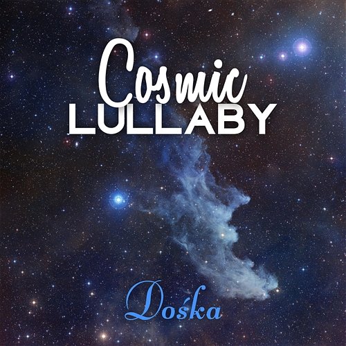 Cosmic Lullaby feat. Dominika Jurczuk-Gondek Dośka