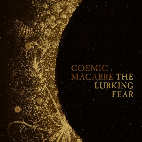 Cosmic Macabre The Lurking Fear