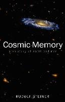 Cosmic Memory Rudolf Steiner