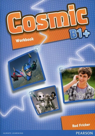 Cosmic. Workbook. Poziom B1+ + CD Fricker Rod