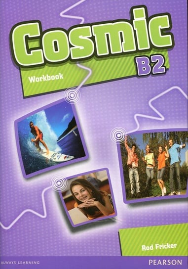 Cosmic. Workbook. Poziom B2 + CD Fricker Rod