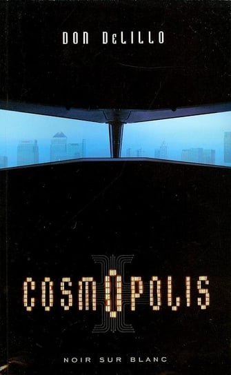 Cosmopolis Delillo Don