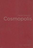 Cosmopolis: By Daniel Solomon Solomon Daniel