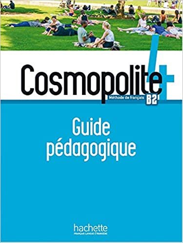 Cosmopolite 4. Przewodnik metodyczny Opracowanie zbiorowe