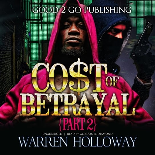 Cost of Betrayal, Part II Holloway W. C.