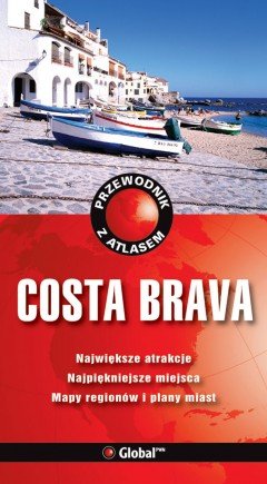 Costa Brava. Przewodnik z atlasem Kelly Tony