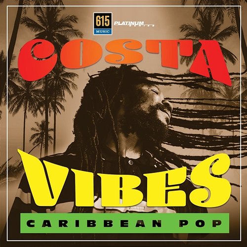 Costa Vibes: Caribbean Pop Ty Frankel, Shumba Mahluli, Patrick O'Malley, Mical Williams, Andrey Tatarinov, Nathan Bodiker