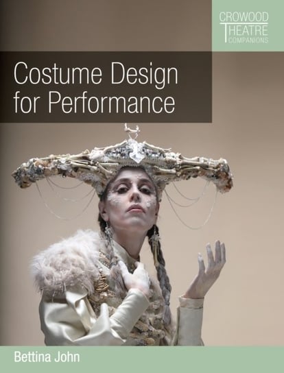 Costume Design for Performance Bettina John