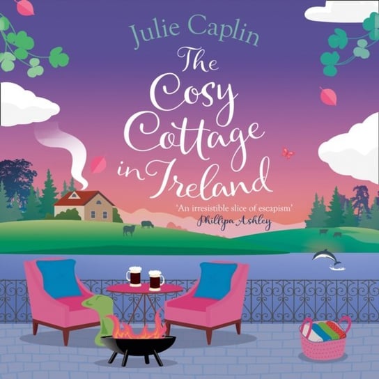 Cosy Cottage in Ireland (Romantic Escapes, Book 8) Caplin Julie