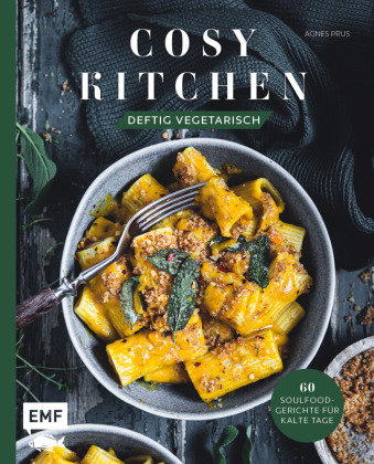 Cosy Kitchen - Deftig vegetarisch Edition Michael Fischer