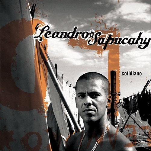 Cotidiano Leandro Sapucahy