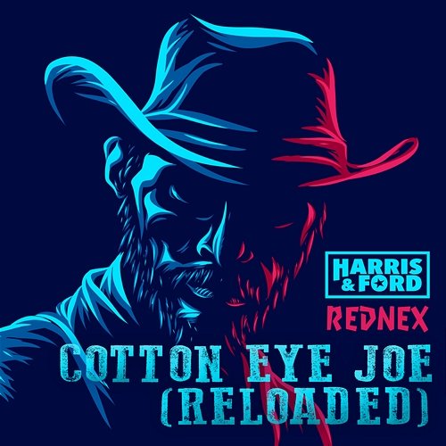 Cotton Eye Joe Harris & Ford, Rednex