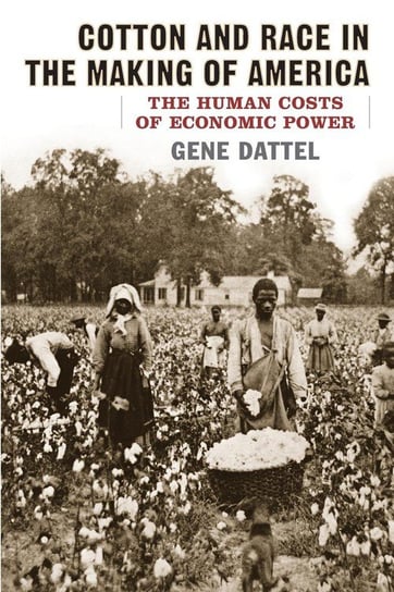 Cotton & Race In America      Pb Dattel Gene