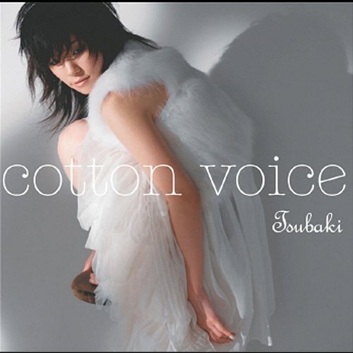 Cotton Voice TSUBAKI