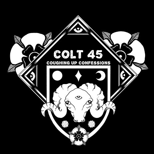 Coughing Up Confessions Colt 45