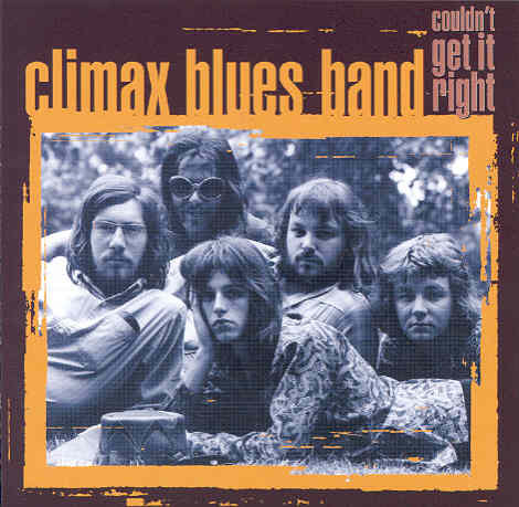 Couldn'T Get It Right Climax Blues Band