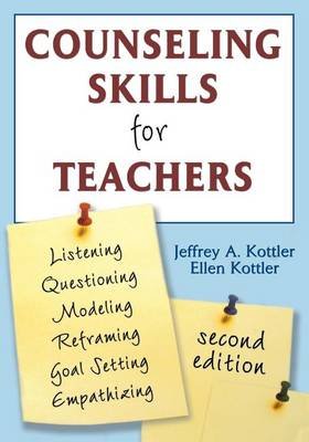 Counseling Skills for Teachers Kottler Jeffrey A., Kottler Ellen