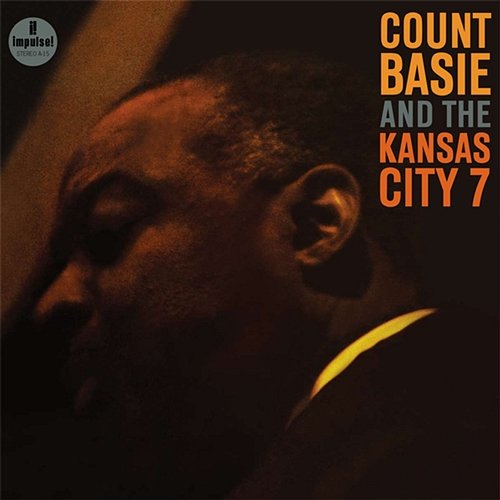 Count Basie And The Kansas City 7 Count Basie And The Kansas City 7