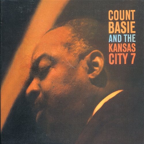 Count Basie And The Kansas City Seven Count Basie