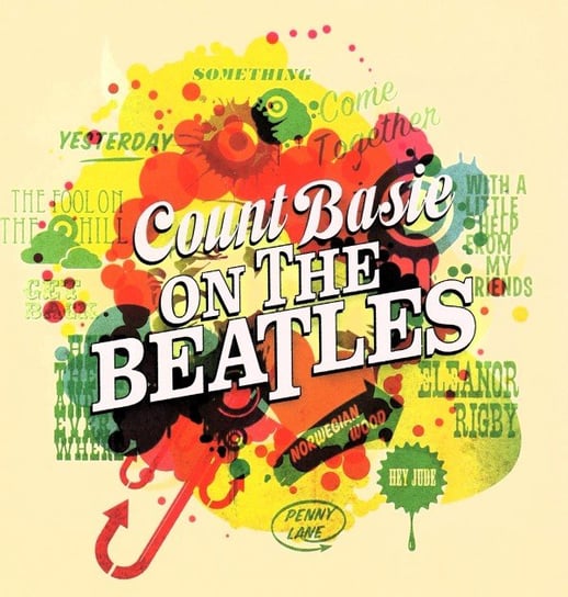 Count Basie on The Beatles + The Atomic Mr. Basie Basie Count