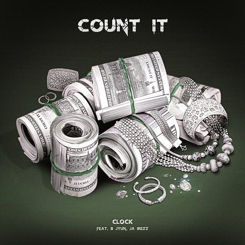 Count It Clock feat. B JYUN., Ja Mezz