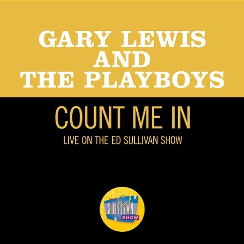 Count Me In Gary Lewis & The Playboys