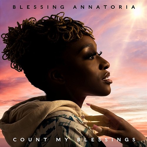 Count My Blessings Blessing Annatoria