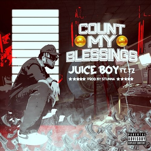Count My Blessings Juice Boy feat. TZ