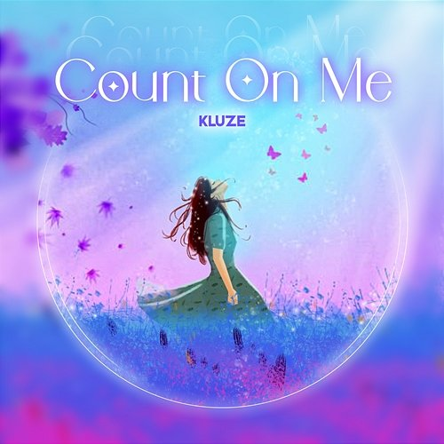 Count On Me Kluze