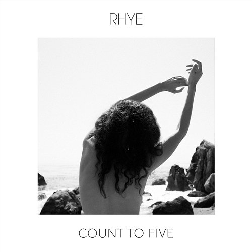 Count To Five Rhye