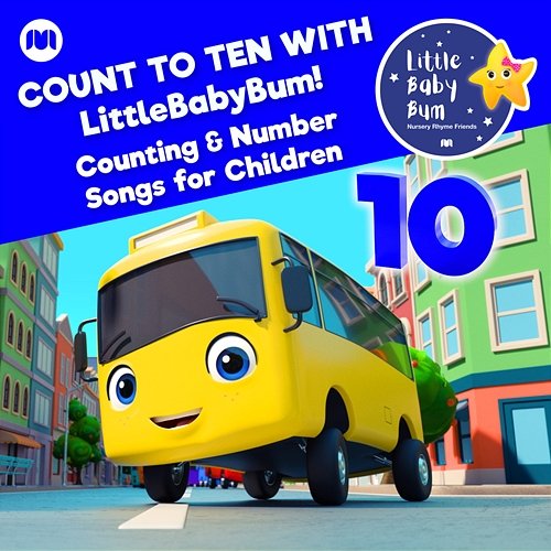 Count to Ten with LittleBabyBum! Counting & Number Songs for Children Little Baby Bum Nursery Rhyme Friends