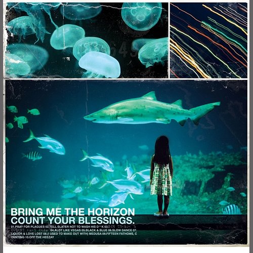 Count Your Blessings Bring Me The Horizon