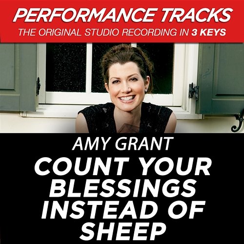 Count Your Blessings Instead of Sheep (Performance Tracks) - EP Amy Grant
