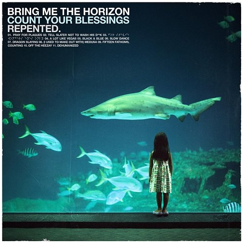 Count Your Blessings | Repented Bring Me The Horizon