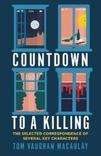 Countdown to a Killing Tom Vaughan MacAulay