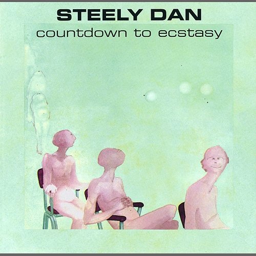 Countdown To Ecstasy Steely Dan