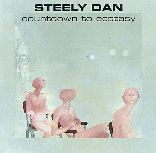 Countdown To Ecstasy Steely Dan
