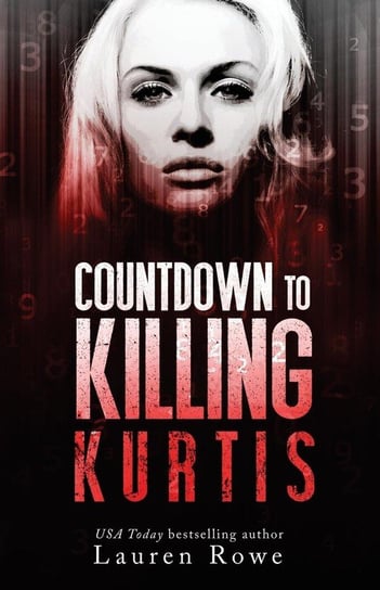 Countdown to Killing Kurtis Rowe Lauren