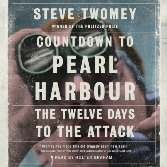 Countdown to Pearl Harbor Twomey Steve