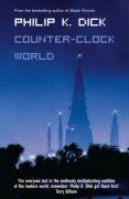 Counter-Clock World Dick Philip K.