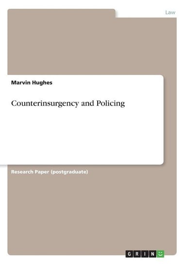 Counterinsurgency and Policing Hughes Marvin