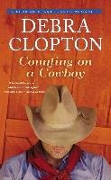 Counting on a Cowboy Clopton Debra