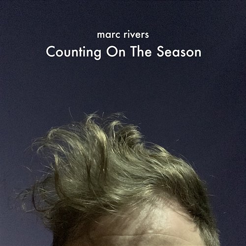 Counting on the Season Marc Rivers