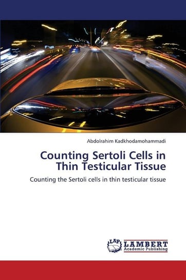 Counting Sertoli Cells in Thin Testicular Tissue Kadkhodamohammadi Abdolrahim