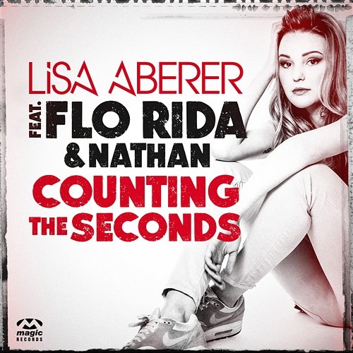 Counting The Seconds Lisa Aberer feat. Flo Rida & Nathan