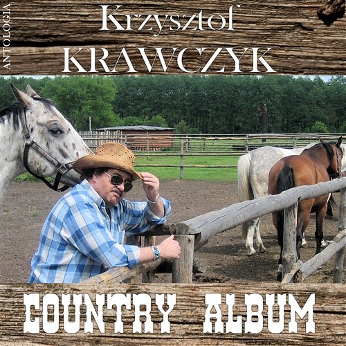 Country Album (Krzysztof Krawczyk Antologia) Krzyszof Krawczyk