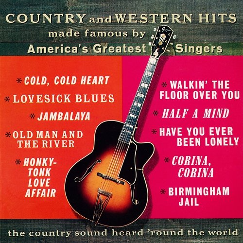 Country And Western Hits Made Famous by America's Greatest Singers George McCormick & Rusty Adams