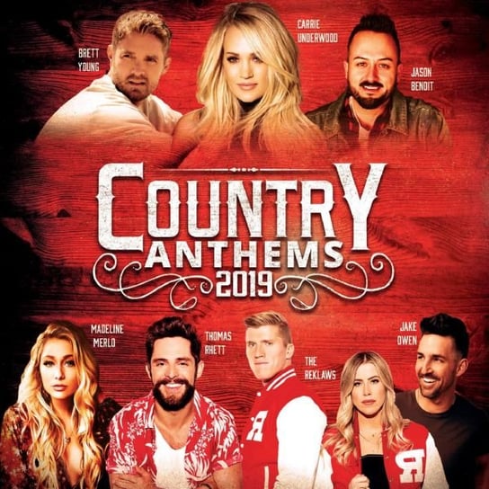 Country Anthems 2019 Various Artists